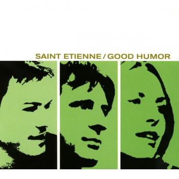 Good Humor - Saint Etienne