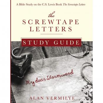 The Screwtape Letters Bible Study Guide: Insights and Reflections on C.S. Lewis's Classic