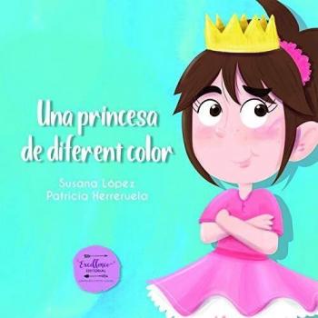 Una princesa d'un color diferent (Tapa dura)
