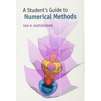 A Student's Guide to Numerical Methods