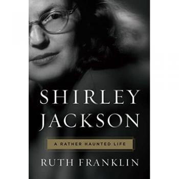 Shirley Jackson: A Rather Haunted Life