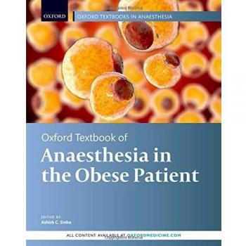 Oxford Textbook of Anaesthesia for the Obese Patient