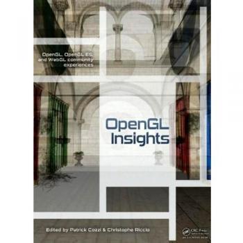 OpenGL Insights: Comprehensive Guide to Open Graphics Library