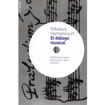 El diálogo musical: Reflexiones sobre Monteverdi, Bach y Mozart