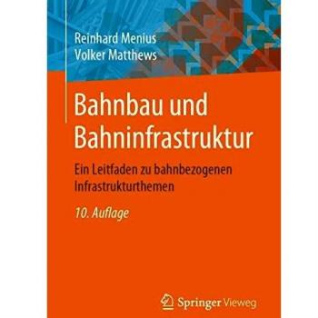 Bahnbau und Bahninfrastruktur: Ein Leitfaden zu bahnbezogenen Infrastrukturthemen