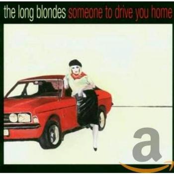 Someone To Drive You Home