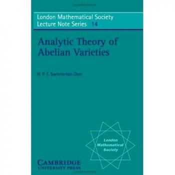 Analytic Theory of Abelian Varieties - London Mathematical Society Lecture Notes