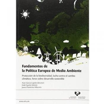 Fundamentos De La Política Europea De Medio Ambiente : Protección De La Biodiver