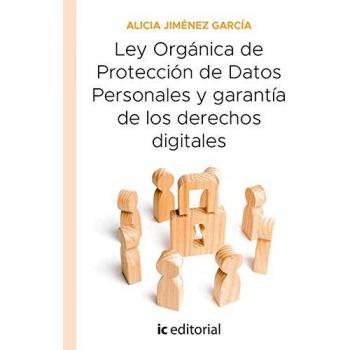 Ley Orgánica de Protección de Datos Personales y garantía de los derechos digitales