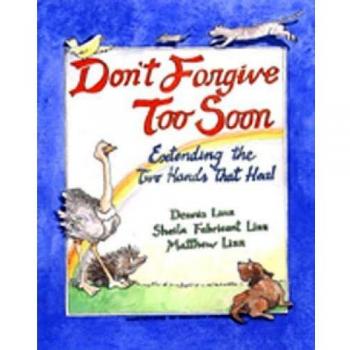 Don't Forgive Too Soon: Extending the Two Hands That Heal