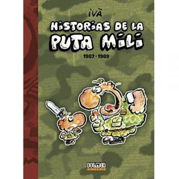 Historias de la Puta Mili. 1987-1989 - IVÁ