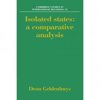 Análisis Comparativo de Estados Aislados (Estudios de Cambridge en Relaciones Internacionales, 15)