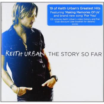 Story So Far, The - Keith Urban