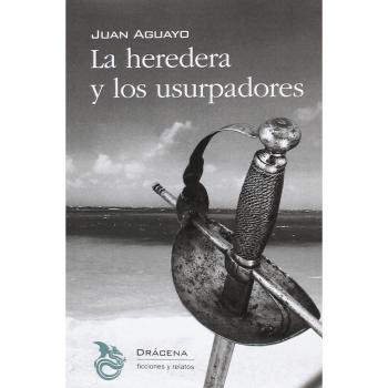 La heredera y los usurpadores