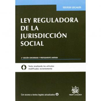 Ley reguladora de la jurisdicción social 4ª Ed. 2013