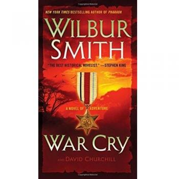 War Cry: An Adventure Novel by Wilbur Smith - Epic Historical Fiction