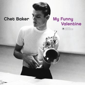 Chet Baker My Funny Valentine Vinyl LP - Import Edition