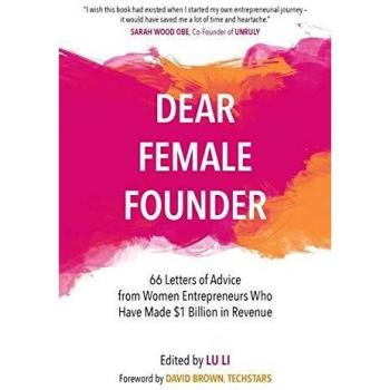 Dear Female Founder 66 Letters of Advic