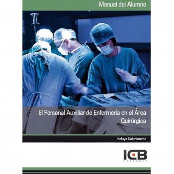 El Personal Auxiliar de Enfermería en el Área Quirúrgica