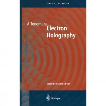 Springer Optical Sciences: Electron Holography Volume 70
