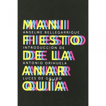 Manifiesto De La Anarquia