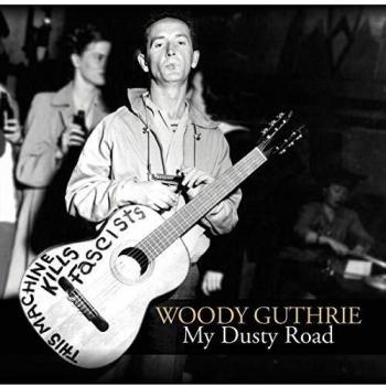 Woody Guthrie - My Dusty Road (Limited Edition 4 CD Set)