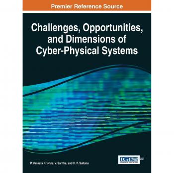 Desafíos, Oportunidades y Dimensiones de los Sistemas Ciberfísicos - Tapa Dura (Avances en Análisis de Sistemas, Ingeniería de Software y Computación de Alto Rendimiento)