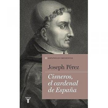 Cisneros, el cardenal de España