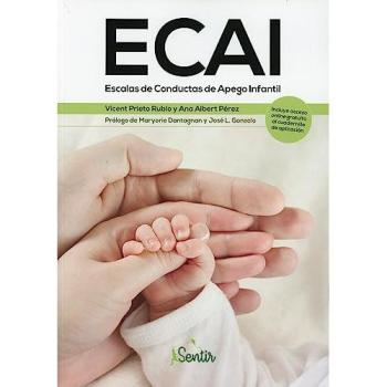 ECAI. Escalas de Conductas de Apego Infantil