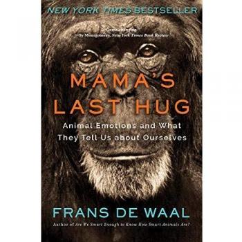 Mama's Last Hug: Animal Emotions and What They Tell Us About Ourselves (Paperback)