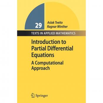 Computational Introduction to Partial Differential Equations: Applied Mathematics Texts Series