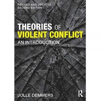 Theories of Violent Conflict: An Introduction