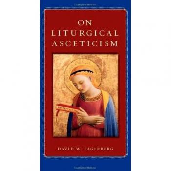 On Liturgical Asceticism