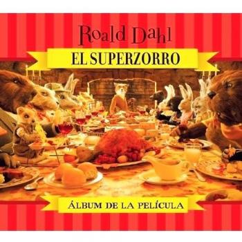 El Superzorro: Album de la Pelicula