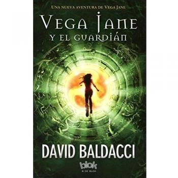 Vega Jane y el guardián - David Baldacci