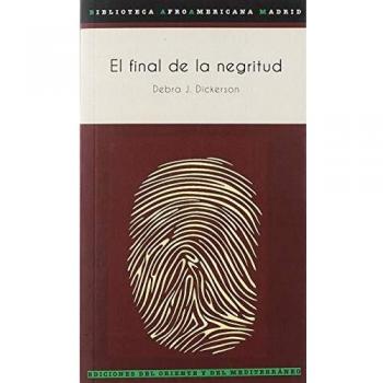 El final de la negritud: 11