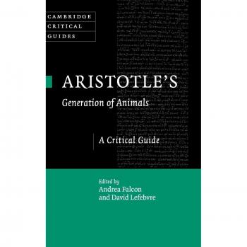 Guía Crítica de la Generación de Animales de Aristóteles (Guías Críticas de Cambridge)