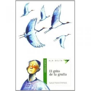 El grito de la grulla: 11 - ALONSO OMECAÑA, SAMUEL