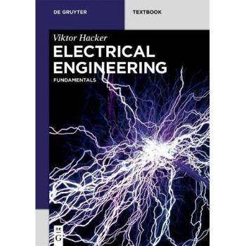 Electrical Engineering Fundamentals: Essential Concepts by Viktor Hacker