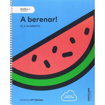 NIVELL I PRI A BERENAR. ELS ALIMENTS