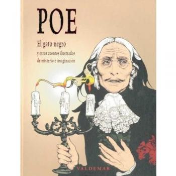 El gato negro: Y otros cuentos ilustrados de misterio e imaginación - Poe, Edgar Allan