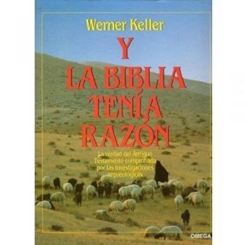 Y LA BIBLIA TENIA RAZON