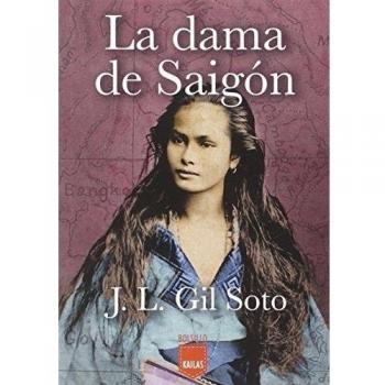 Dama De Saigón: 8 - José Luis Gil Soto