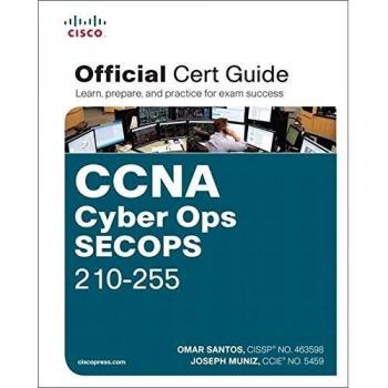 CCNA Cyber Ops SECOPS 210-255 Official Cert Guide