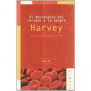El movimiento del corazón y la sangre. Harvey: 6