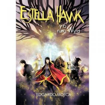 Estella Hawk y la Runa Wyrd - Novela de Fantasía Épica con Elementos Míticos