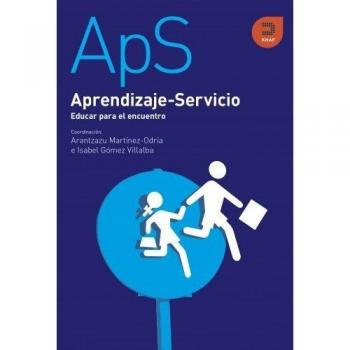 Aprendizaje-Servicio: Educar para el encuentro