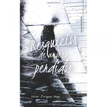 Resquicios de amores perdidos