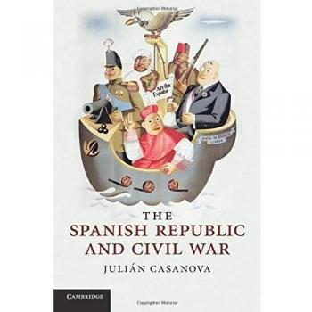 The Spanish Republic and Civil War