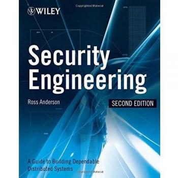 Security Engineering: A Guide to Building Dependable Distributed Systems
